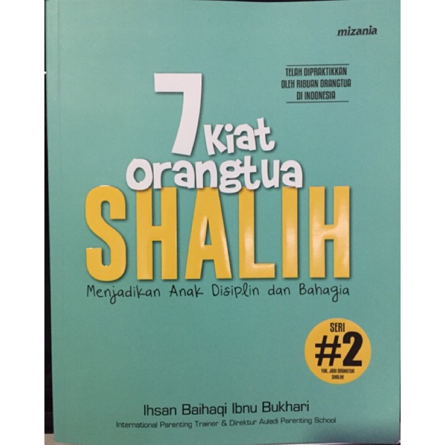 EDISI TERBARU 2019 Buku Abah Ihsan | 7 kiat Orangtua shalih menjadikan anak Disiplin dan Bahagia