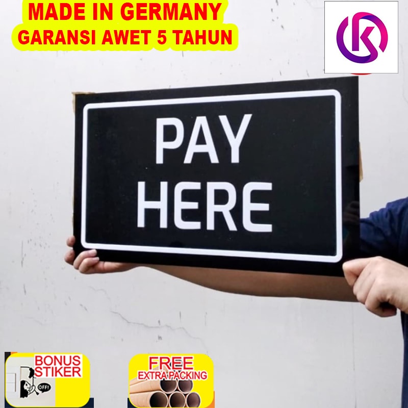 

Promo Sign Label Acrylic Pay Here Jumbo| Sign Board Akrilik | Signage