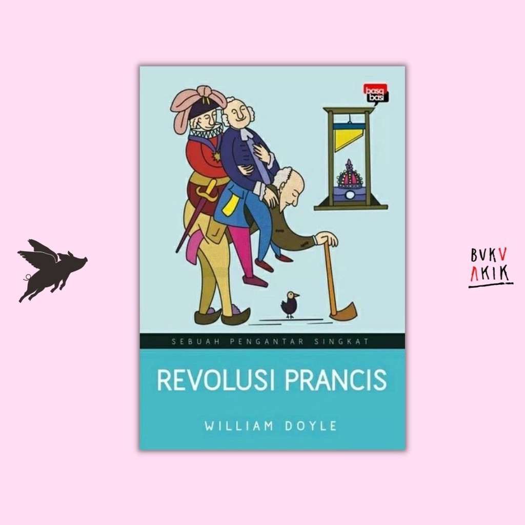 Revolusi Prancis: Sebuah Pengantar Singkat - William Doyle