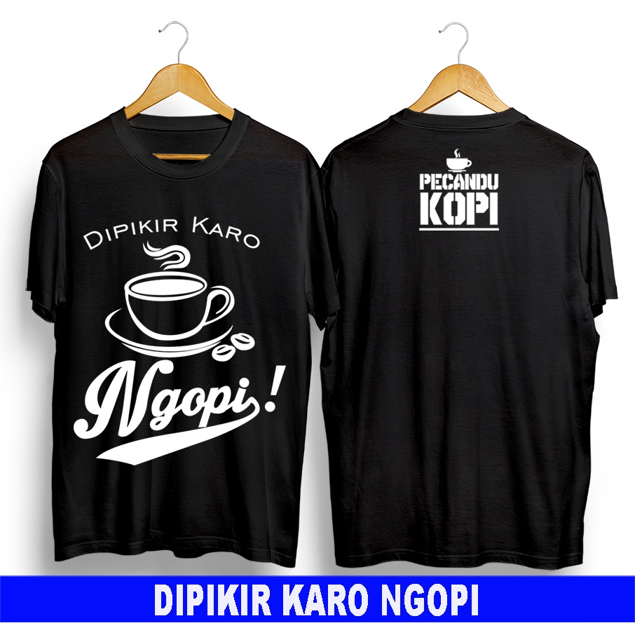 Kaos murah Kaos distro murah baju  distro pria t-shirt murah combed30s KOPI PIKIR