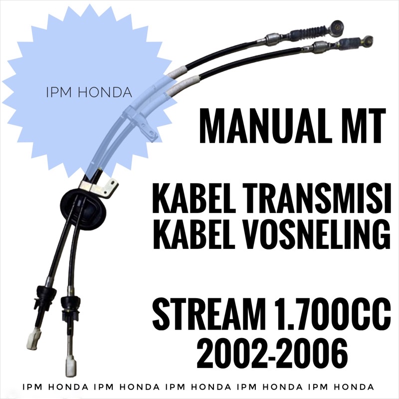 54310 S7A 013 Cable Kabel Wire Comp Change pindah gigi transmisi vosneling persneling manual Honda Stream 1700cc 1.7 2002 2003 2004 2005 2006