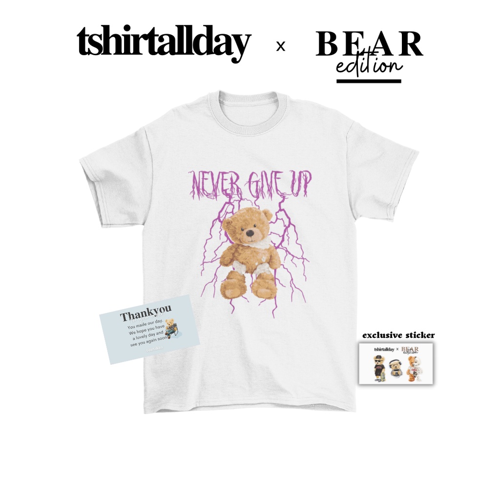 Tshirtallday Kaos Premium Unisex Pria &amp; Wanita bisa Oversize 100% Cotton Combed BEAR NEVER GIVE UP