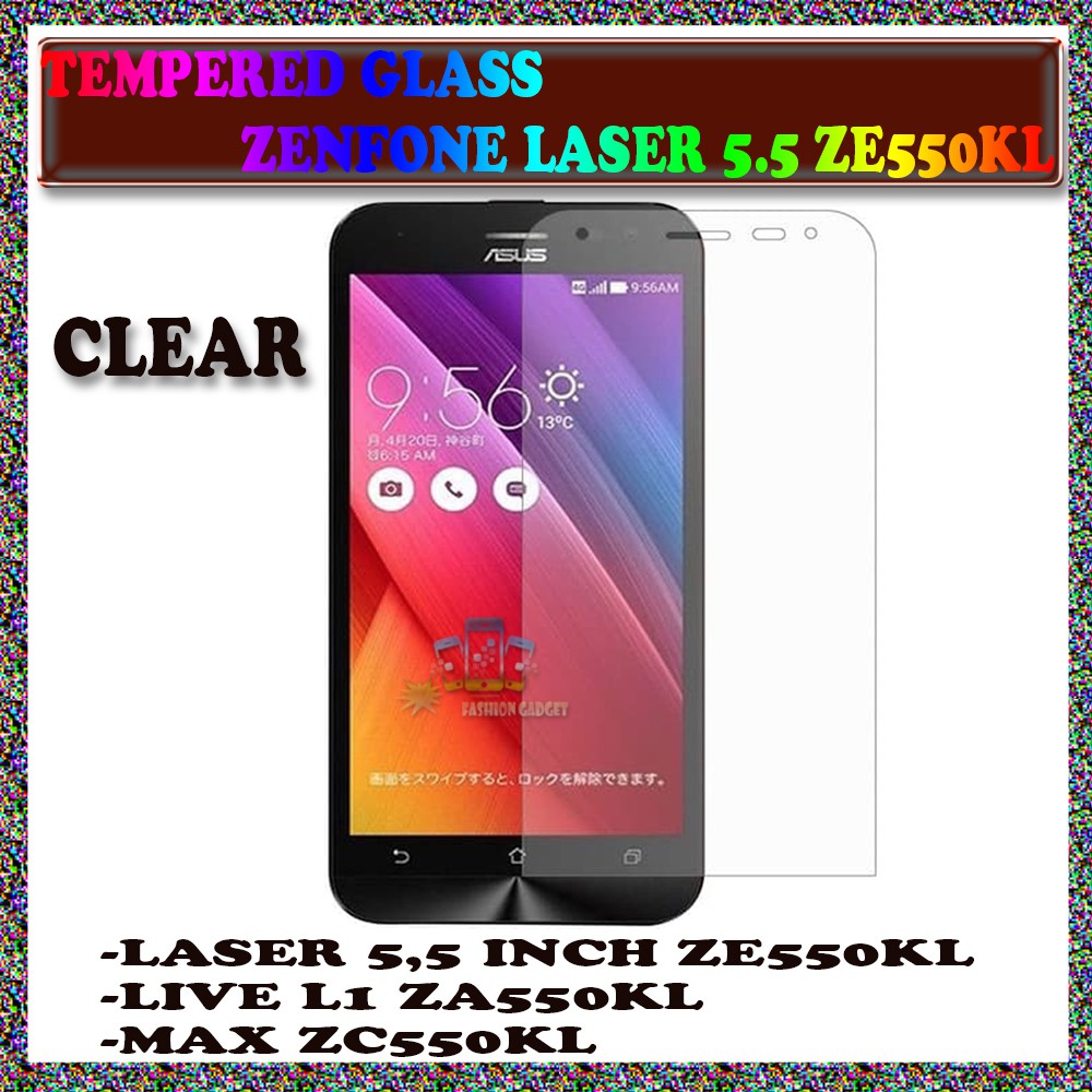 TEMPERED GLASS ZENFONE LASER 5.5 INCH ZENFONE ZE550KL ZENFONE LIVE ZENFONE ZB501KL ZENFONE MAX ZENFONE  ZC550KL ANTI GORES TEMPER GLASS