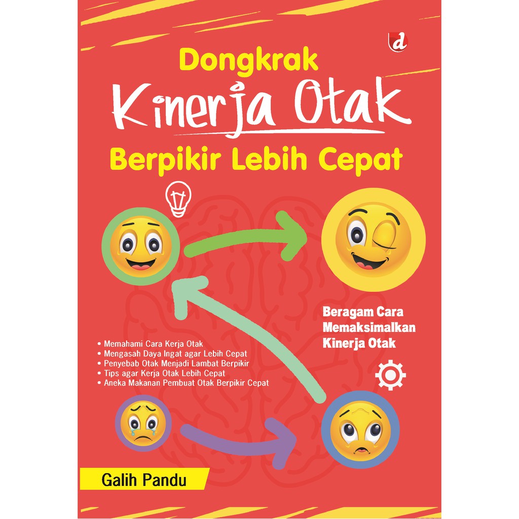

Buku Dongkrak Kinerja Otak Berpikir Lebih Cepat - DIVA Press