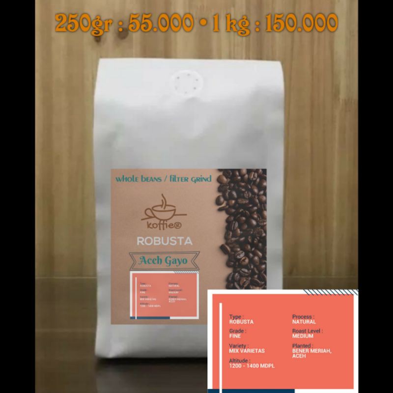 

Robusta aceh gayo 250gr 1kg grade 1