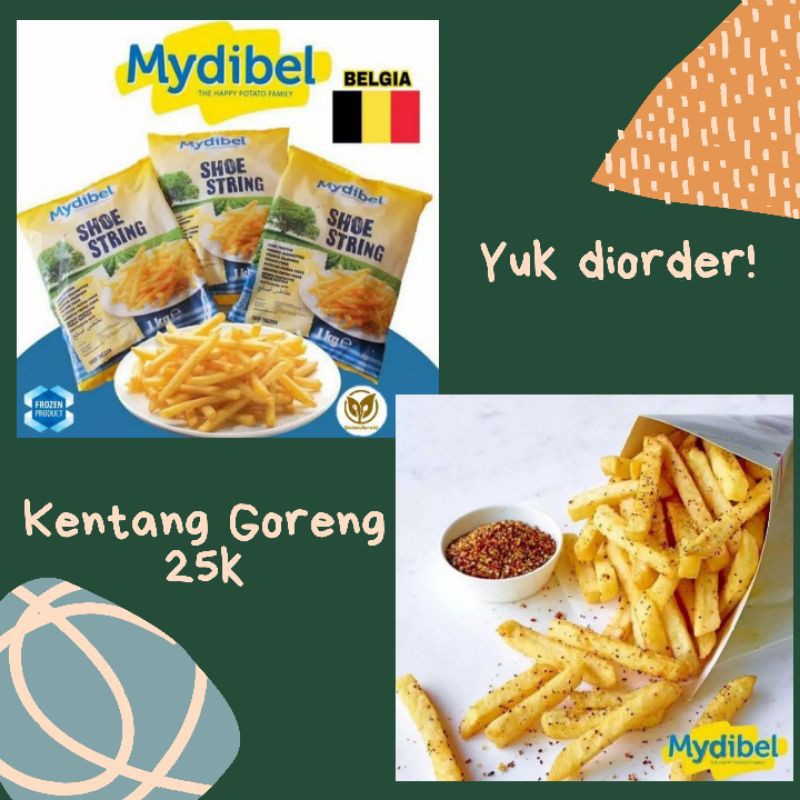

Kentang Goreng "Mydibel
