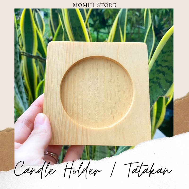 Tatakan Lilin Bahan Kayu Pinus / Tatakan Lilin / Candle Holder