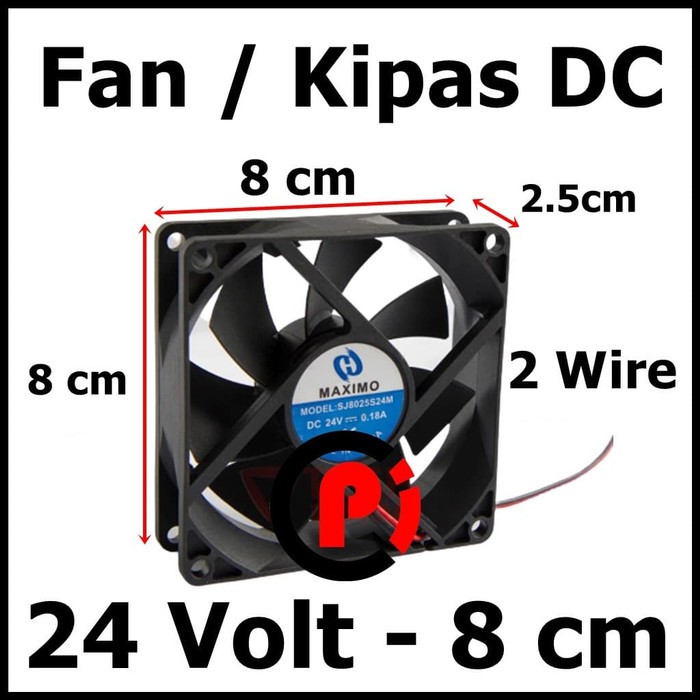 Kipas Cooling Fan DC 24 Volt 2 Wire 80x80x25mm 24V 8cm