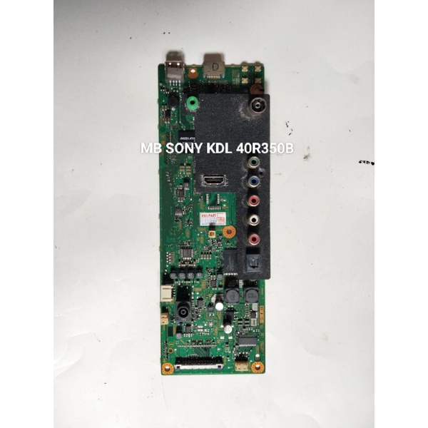 MB MAINBOARD MODULE MOTHERBOARD MESIN TV LED SONY KDL-40R350B KDL 40R350B 40R350 B