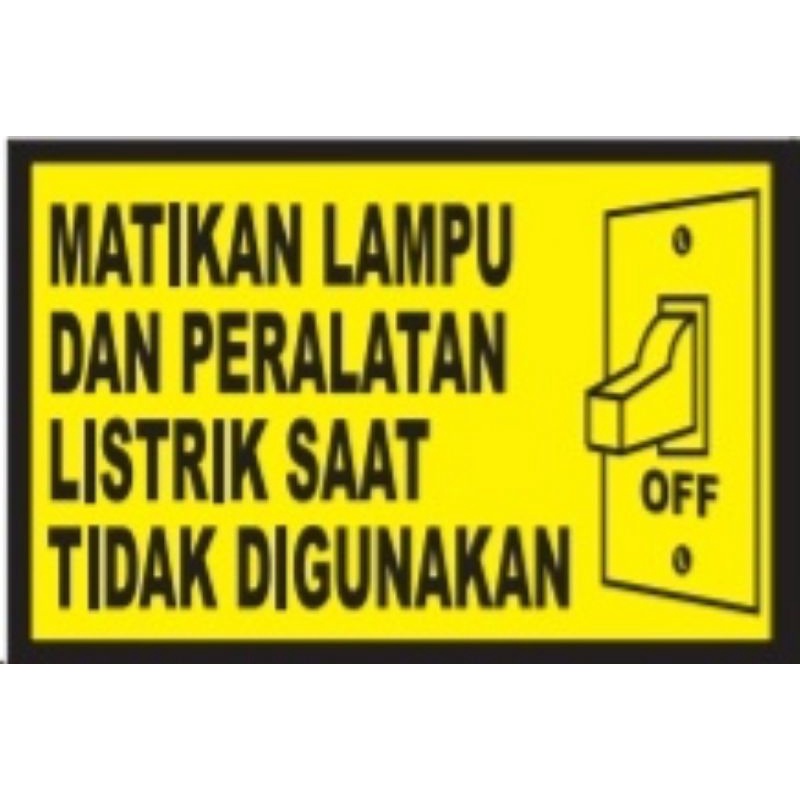 

stiker MATIKAN LAMPU 10X15CM sign rambu k3