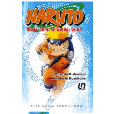Komik Light Novel Naruto: Protect the Waterfall Village / Original Book