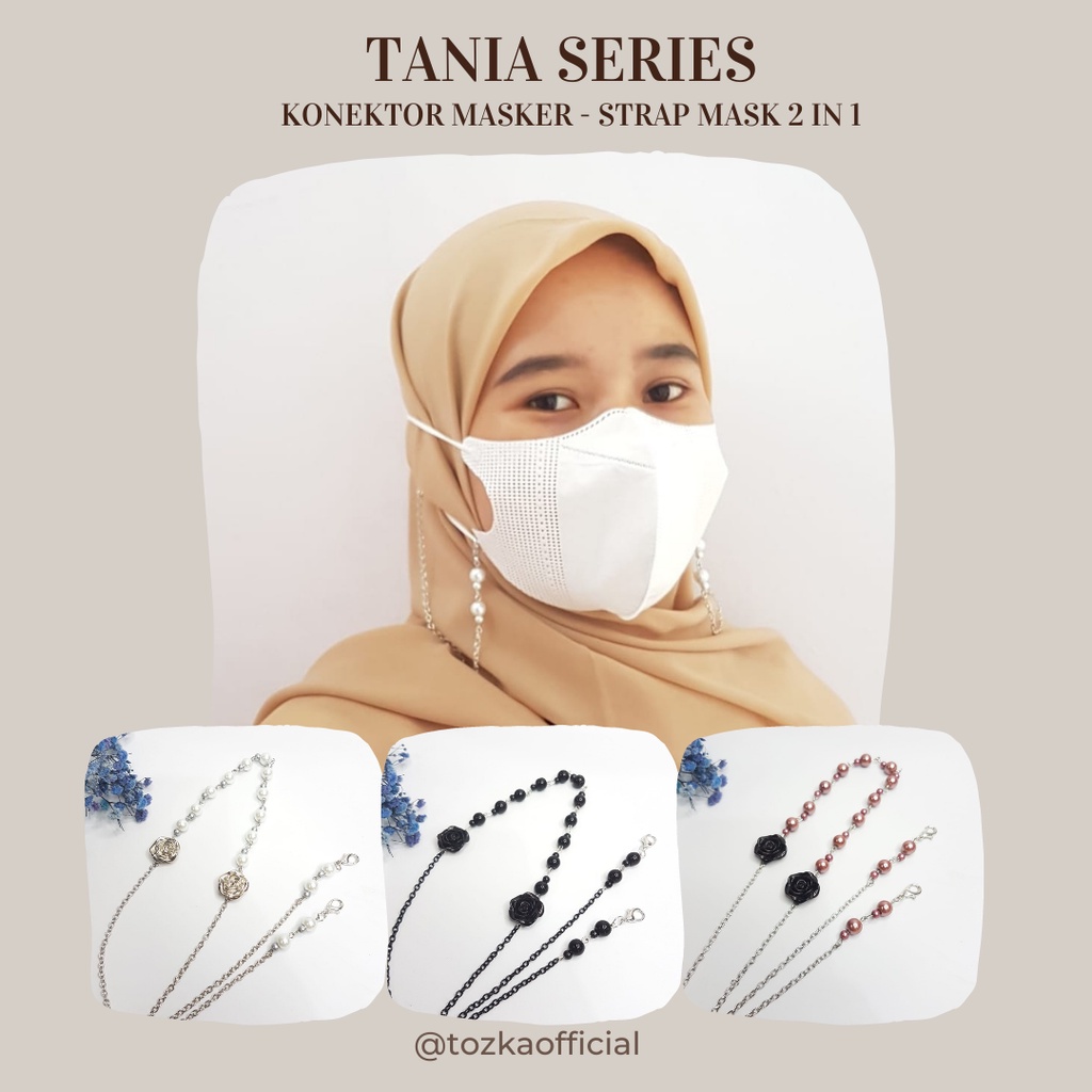 Tania series I Strap mask mawar mutiara I Kalung konektor masker 2in1 I Masker holder