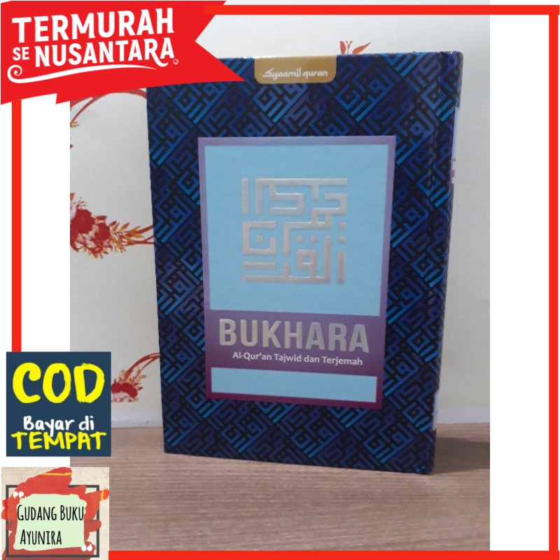 Al Qur'an Tajwid dan terjemah BUKHARA/Al-Quran Bukhara Classic A5 HC Tajwid dan Terjemah - Syamil