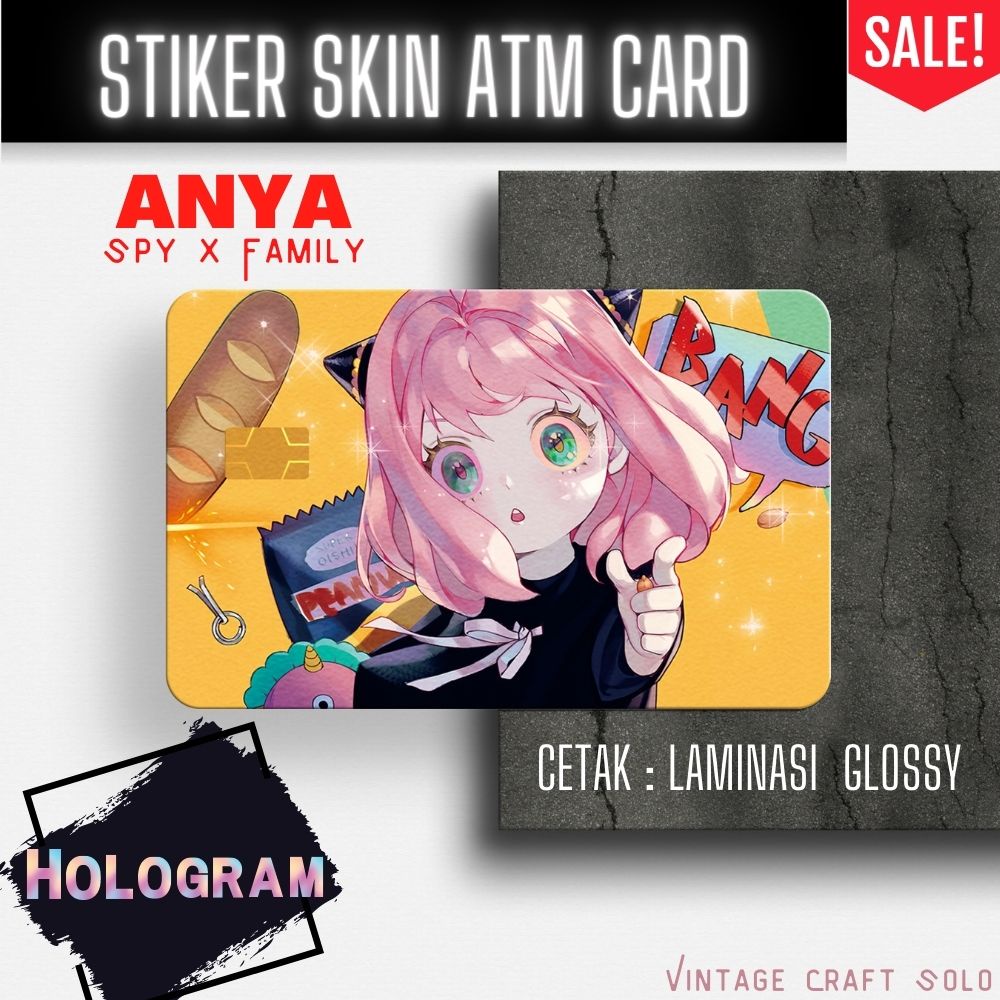 

Stiker Sticker Skin Card ATM Anya Spy x Family Hologram Premium GRATIS packing Keren