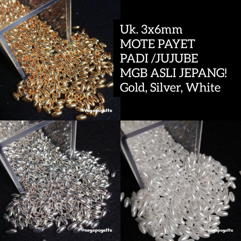 10gram 3x6mm MOTE PAYET MUTIARA PADI/JUJUBE MGB asli Jepang