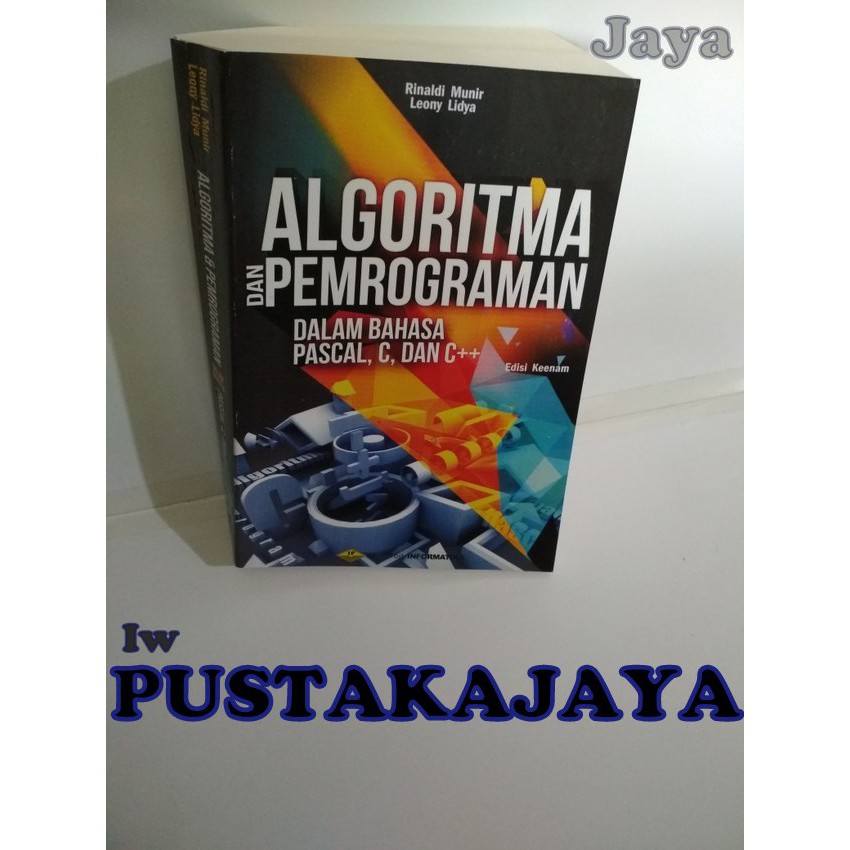 Algoritma Dan Pemrograman Dalam Bahasa Pascal -Rinaldi ...