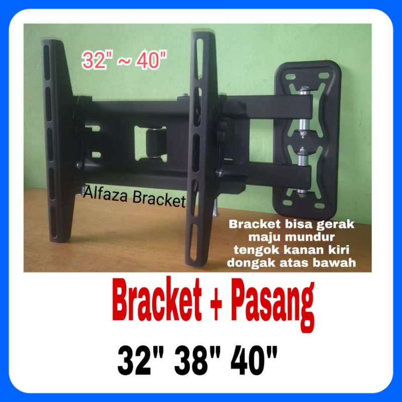 Bracket + Pasang  32inchi -  40inchi