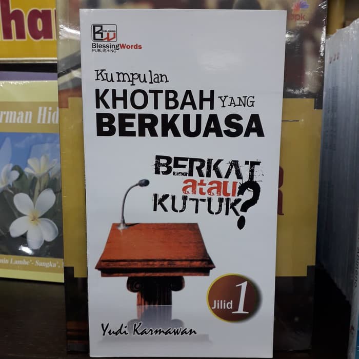 Jual Buku Berkat Atau Kutuk? Jilid 1 - Kumpulan Khotbah Yang Berkuasa ...