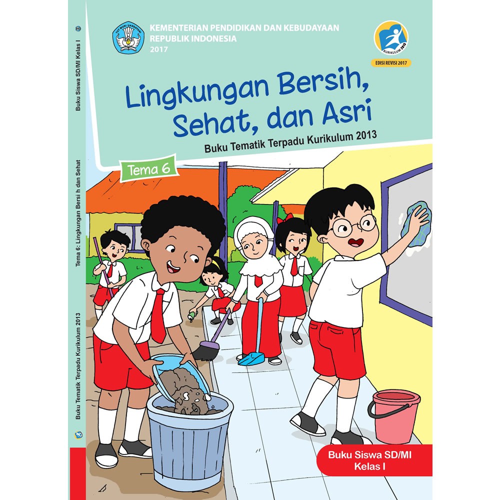 Buku Tematik Sd Kelas 1 Tema 6 Lingkungan Bersih Sehat Dan Asri Buku Tematik Sd Kelas 1 Tema 6 Lingkungan Bersih Sehat Dan Asri