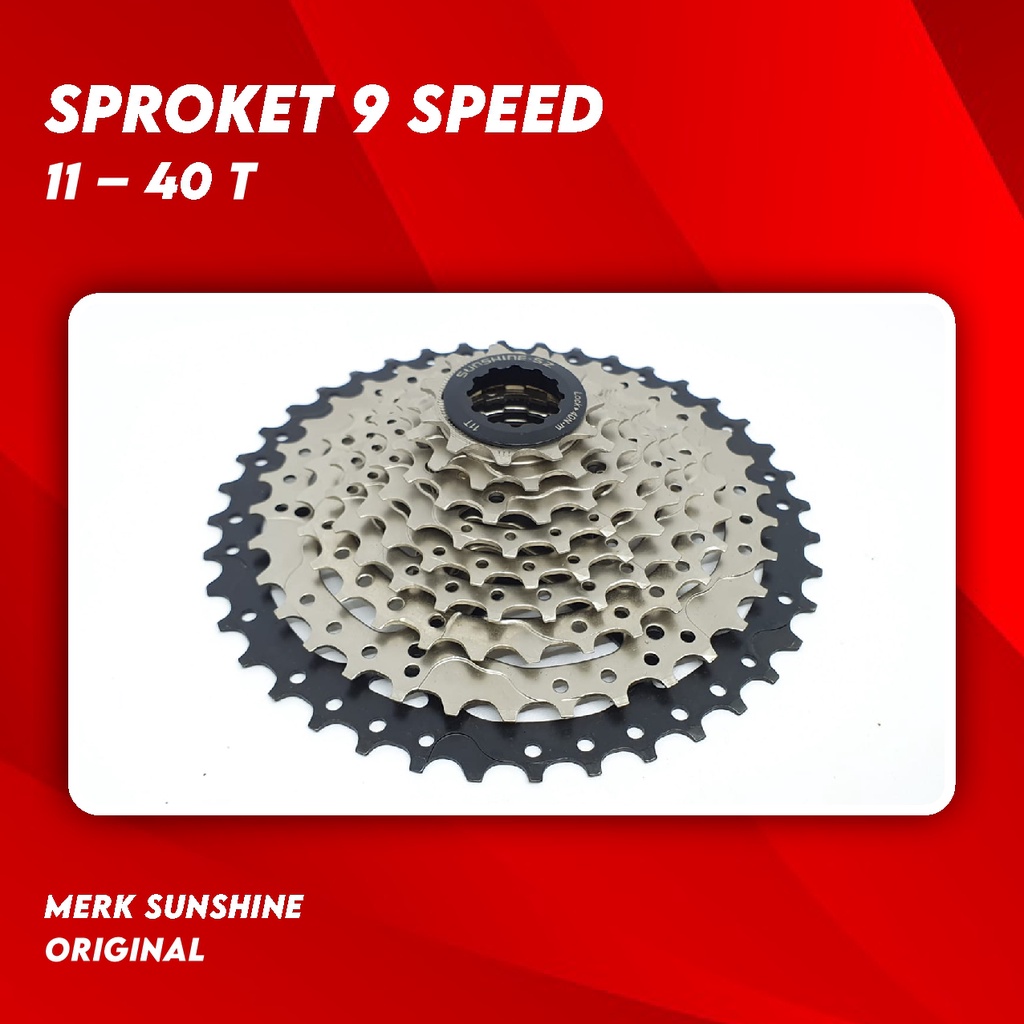 Sprocket Sepeda Cassette 9 Speed Sunshine 11 – 40T Sun Shine Lipat MTB Road Bike 40 T Ratio terbaru