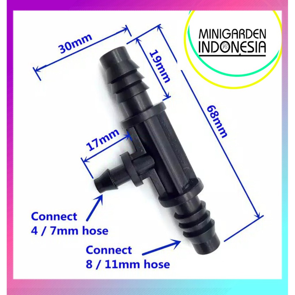 KONEKTOR TEE REDUCER 11MM KE 7MM fitting connector T selang PE 3 arah alat siram irigasi taman nepel