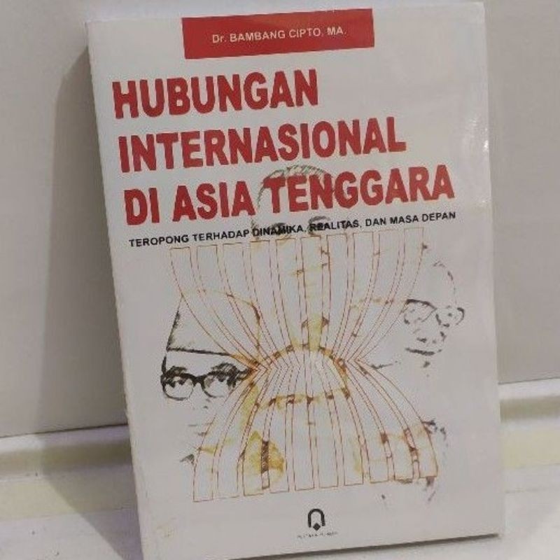 HUBUNGAN INTERNASIONAL DI ASIA TENGGARA