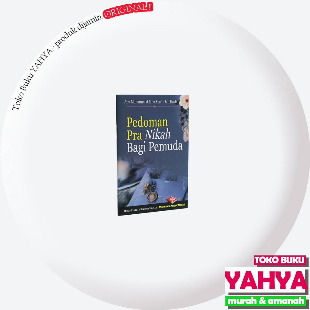 

Buku Saku Pedoman Pra Nikah Bagi Pemuda - pustaka ibnu umar