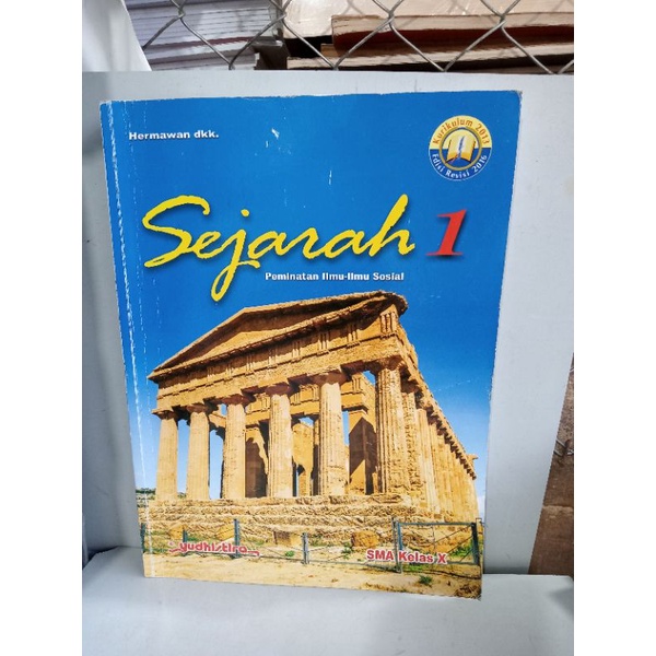 Sejarah 1 untuk SMA kelas X kelompok peminatan IPS Yudistira.
