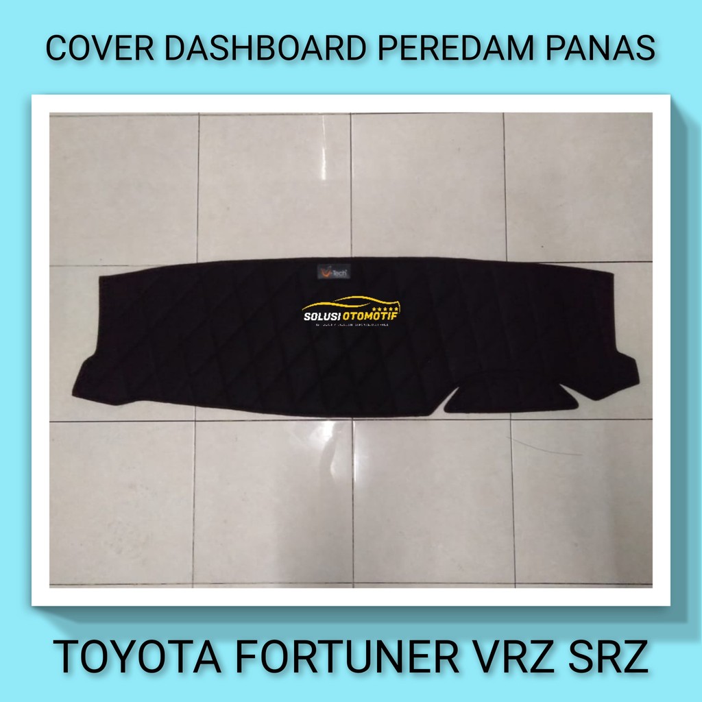 TOYOTA FORTUNER VRZ SRZ 2016-2026+ New  Cover Peredam Pelindung Anti Panas Dashboard Aksesoris Mobil