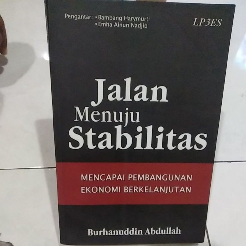 jalan menuju stabilitas.mencapai pembangunan ekonomi berkelanjutan.