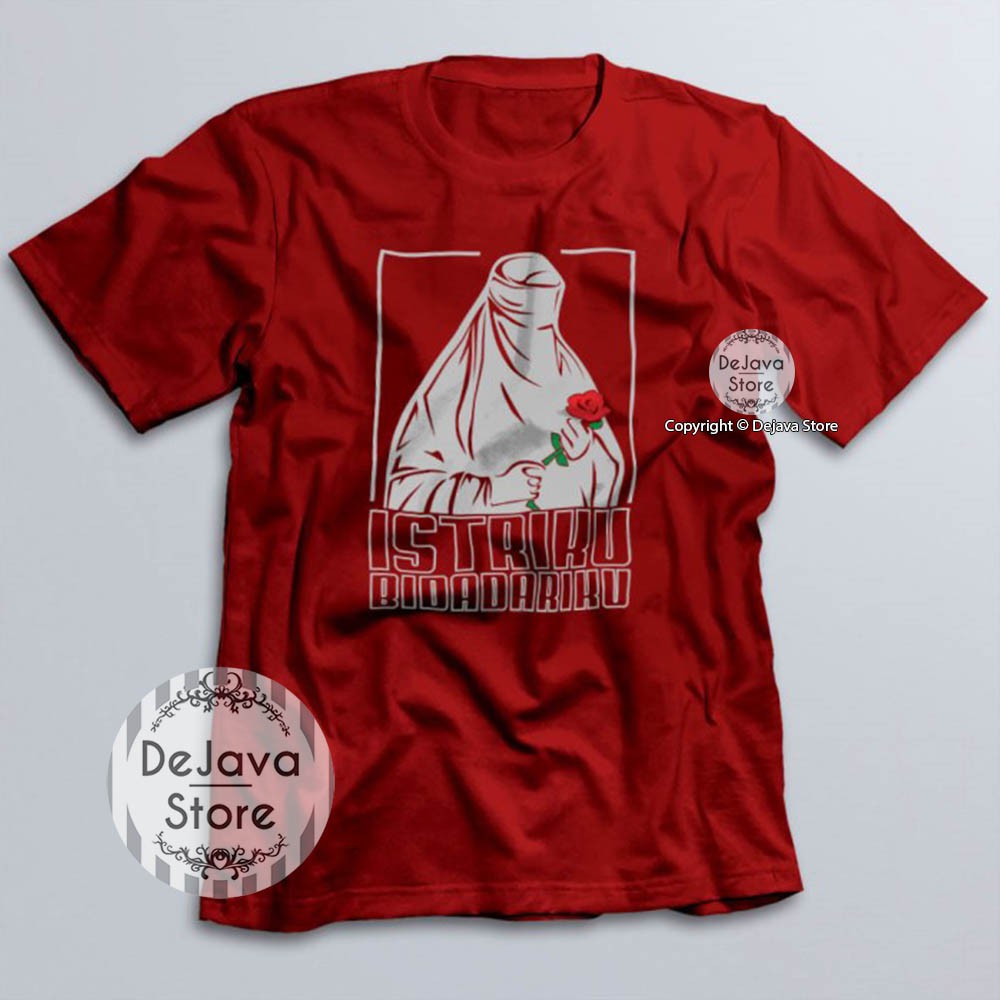 Kaos Dakwah Islami Istriku Bidadariku Cadar Baju Santri Religi Tshirt Distro Muslim Premium-MAROON