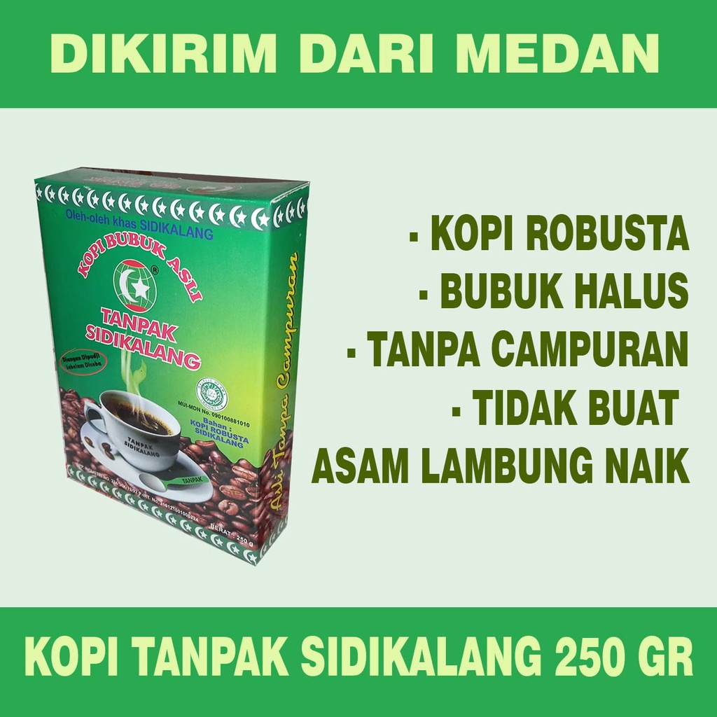 

Kopi Bubuk Asli Robusta Tanpak Sidikalang 250 gram