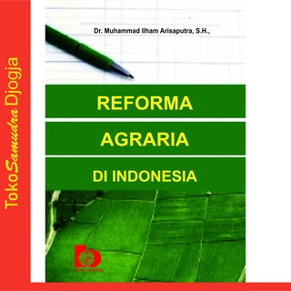 Jual Buku Reforma Agraria Di Indonesia - Muhammad Ilham Arisaputra ...