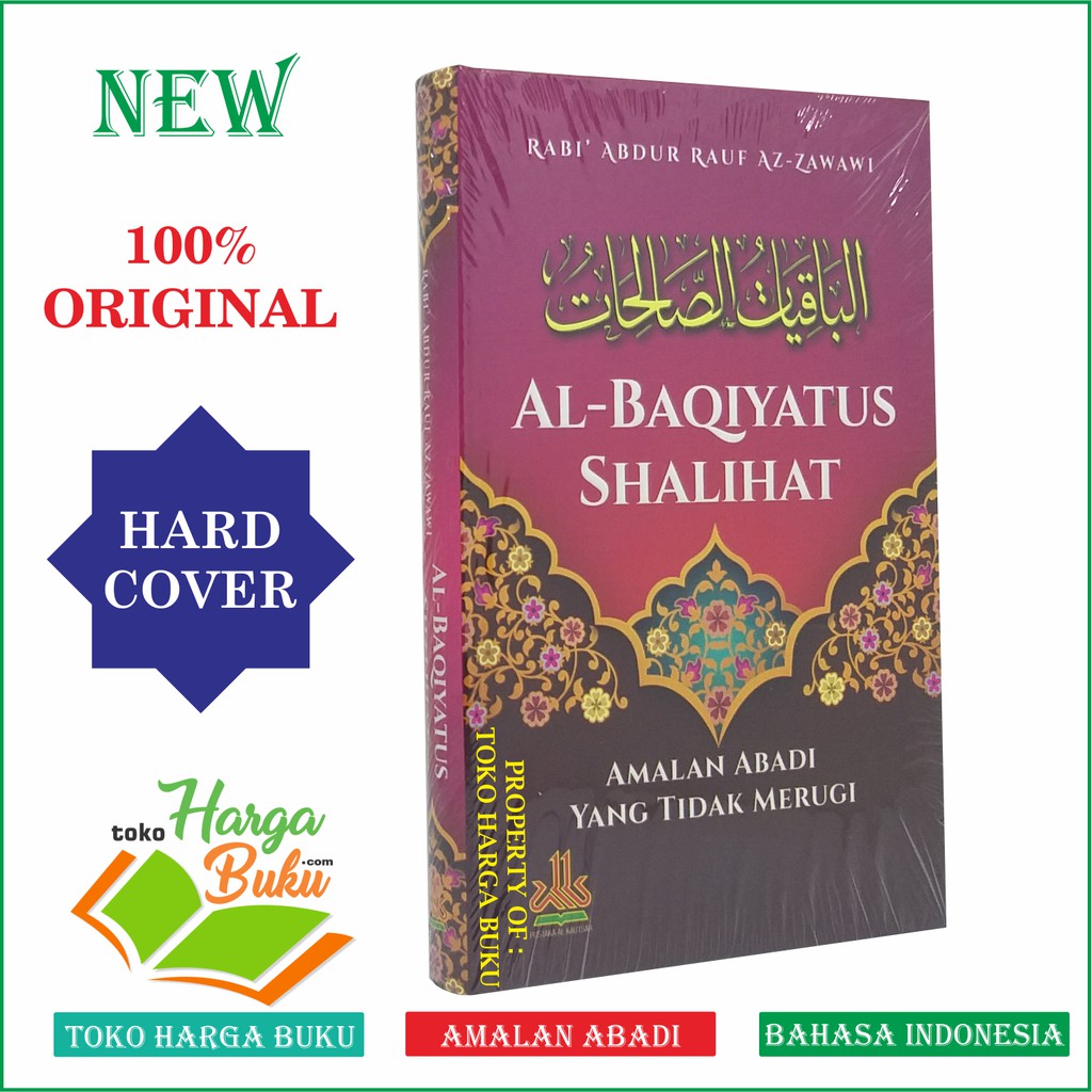 Foto Al-Baqiyatus Shalihat - Amalan Abadi yang Tidak Merugi Pustaka Al-Kautsar