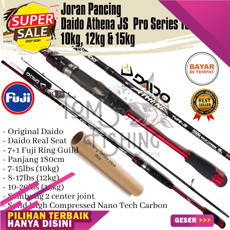 *Promo Murah* Joran Pancing Daido Athena Pro Series Fuji JS 180cm (10kg,12kg & 15kg) Japan Style Pow
