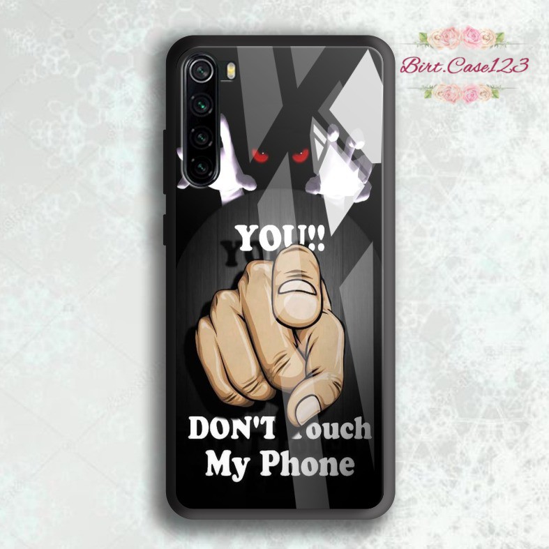 back case glass DONT TOUCH MY PHONE Xiaomi Redmi 3 4a 5a 6 6a 7 7a 8 8a Pro 9 9a Note 3 4 5 6 BC5135