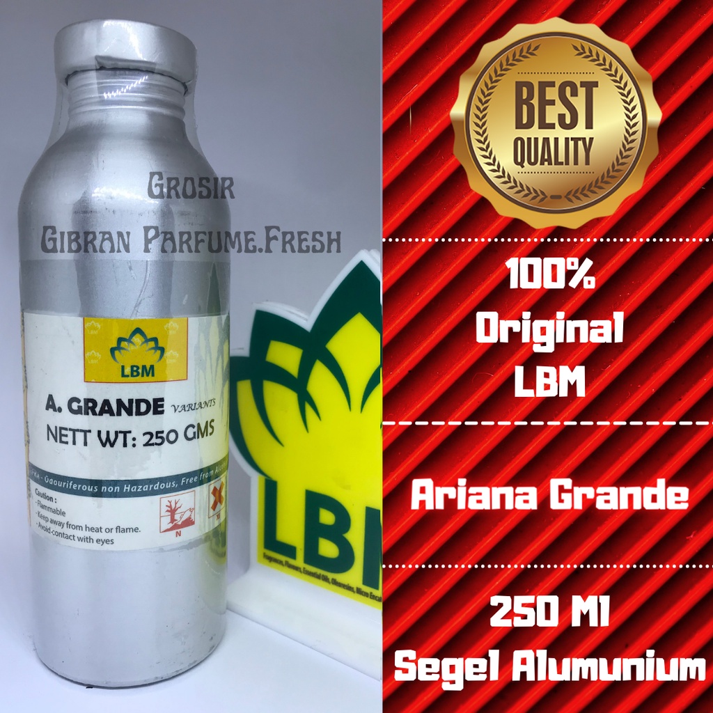 Bibit Parfum ARIANA GRANDE 250 ml ( SEGEL ) By LBM Fragrance - Bibit Parfum Ariana Grande 250 ml SN 