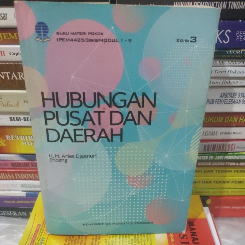 

Hubungan pusat dan daerah by H M Aries djaenuri enceng