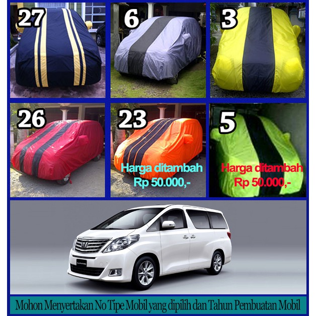 ]665@ Cover Mobil Toyota Alphard, Sarung Mobil Toyota Alphard _