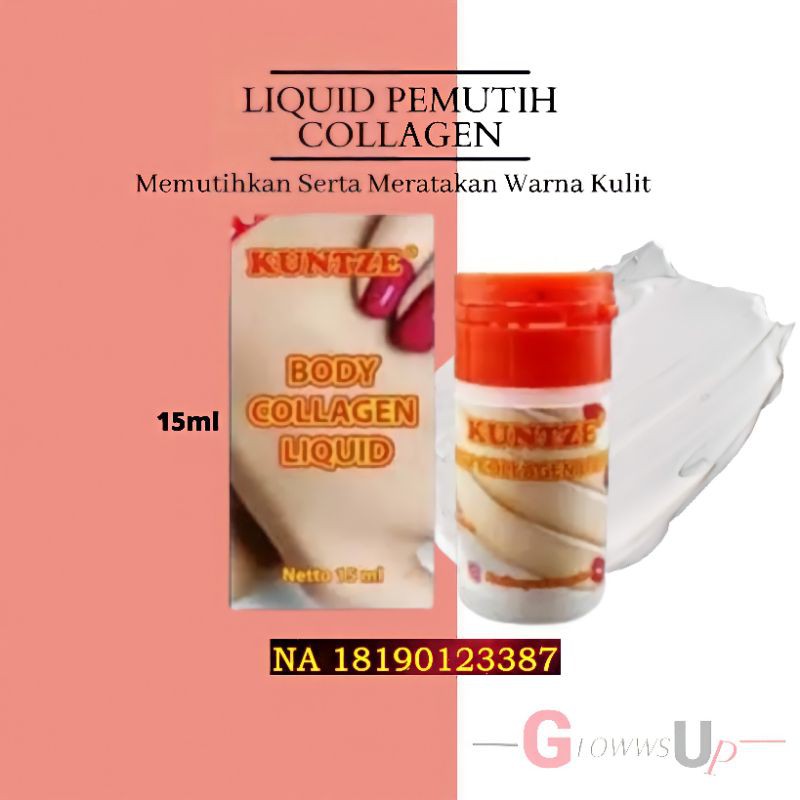 BIBIT CAIR INFUS KUNTZE BODY COLLAGEN LIQUID 15ML - KUNTZE BIBIT INFUS BPOM PEMUTIH KULIT