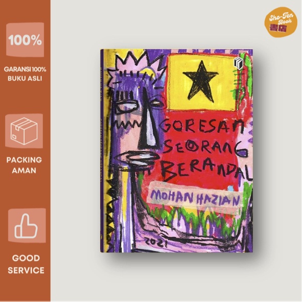 Goresan Seorang Berandal - Mohan Hazian