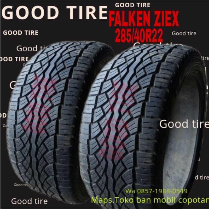 FALKEN ZIEX 285-40-22 R22 BAN MOBIL COPOTAN SEKEN SECOND BEKAS RING 22 BUAT FORTUNER PAJERO DAN MOBI