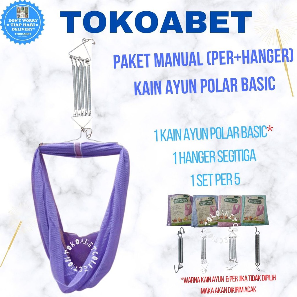 PAKET MANUAL Ayunan Bayi POLAR BASIC Per Pegas VARIASI Hanger perlengkapan tidur bayi TOKOABET