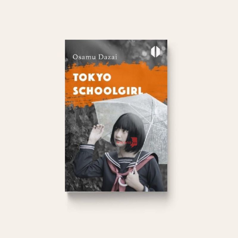 Tokyo Schoolgirl - Osamu Dazai