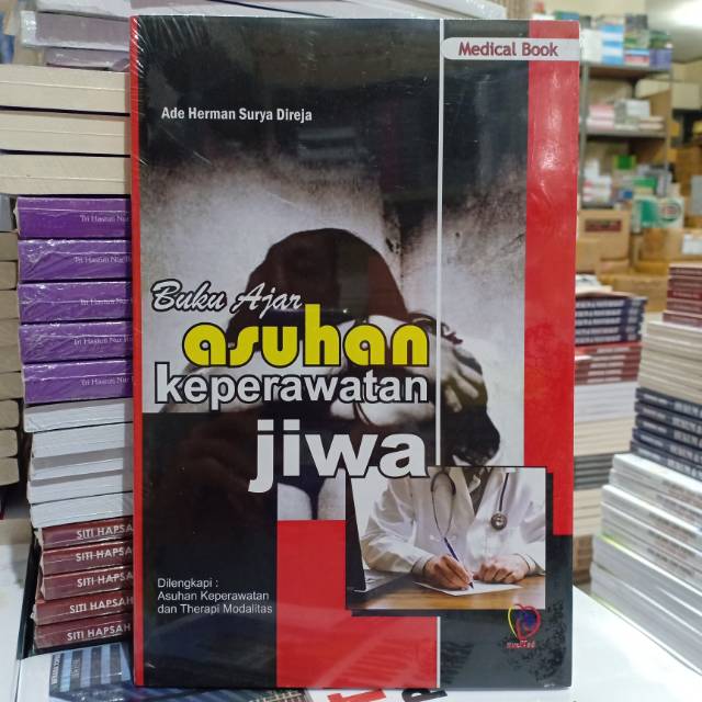 Buku Ajar Asuhan Keperawatan Jiwa ( BUKU AJAR ASUHAN KEPERAWATAN JIWA )