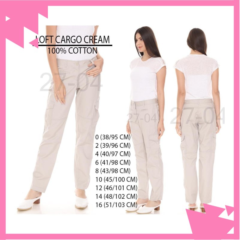 LOFT CARGO PANTS