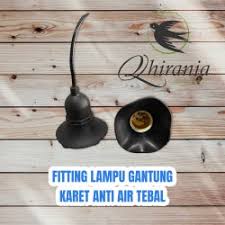 Fitting Gantung Karet E27 Fitting Topi Karet Anti Air kabel kawat tembaga / Fitting Lampu outdoor te