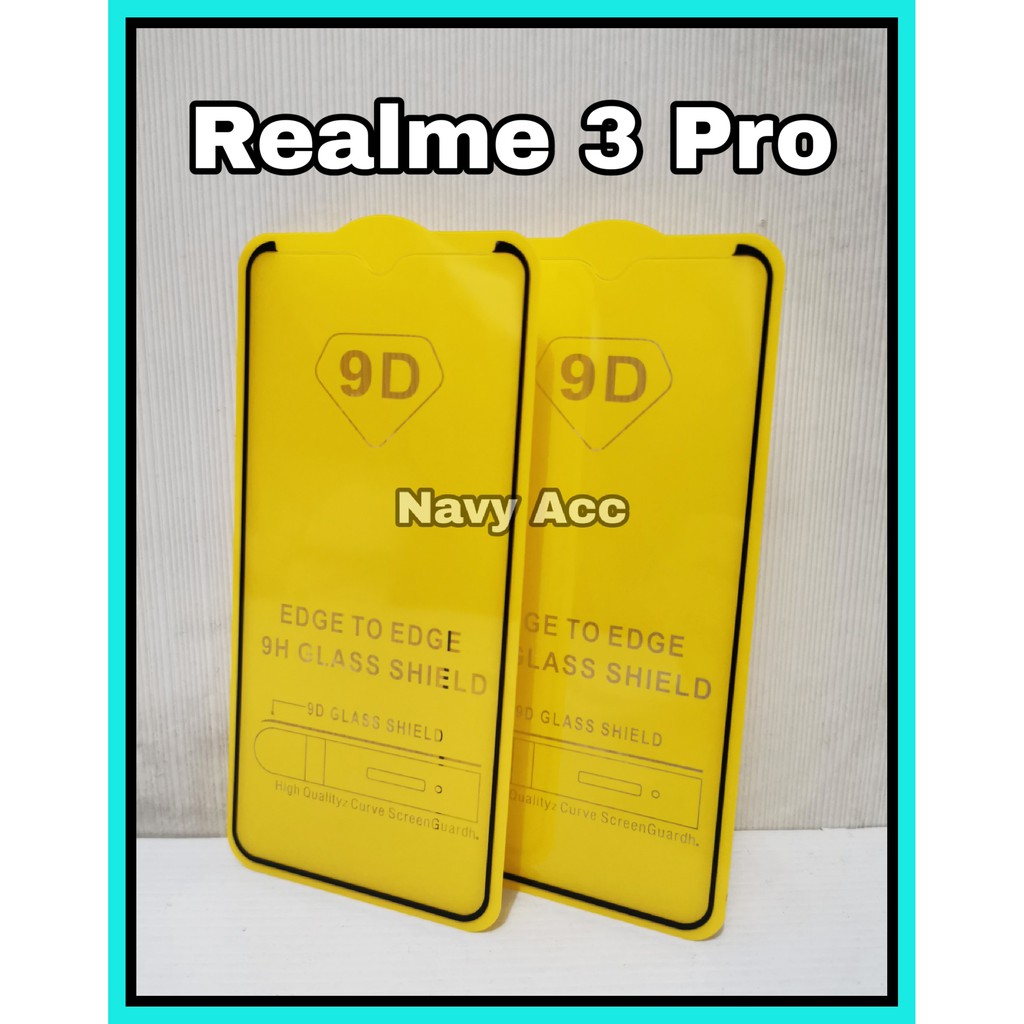 Tempered Glass Realme 3 - Realme 3 Pro 9D Full Cover - Tempered Full