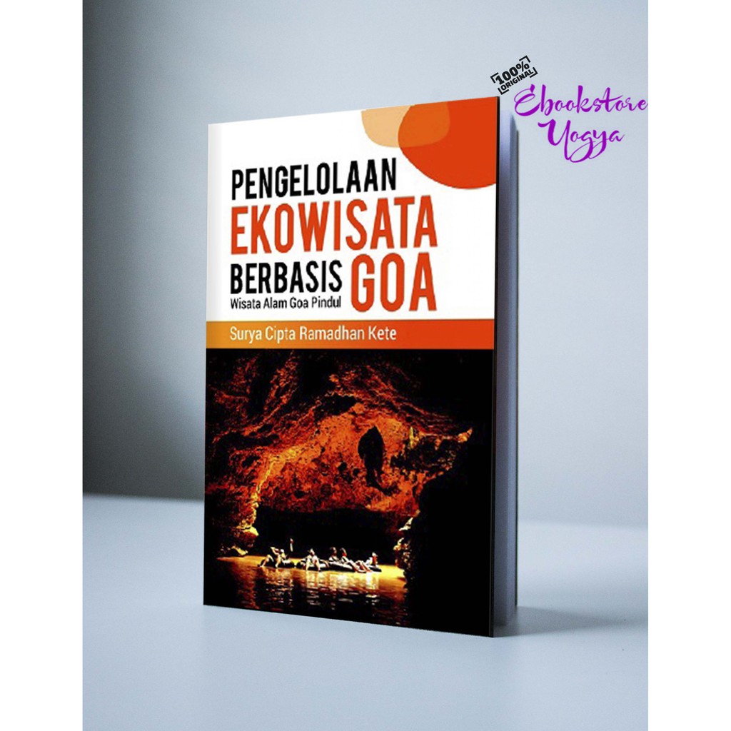 Pengelolaan Ekowisata Berbasis Goa: Wisata Alam Goa Pindul BW