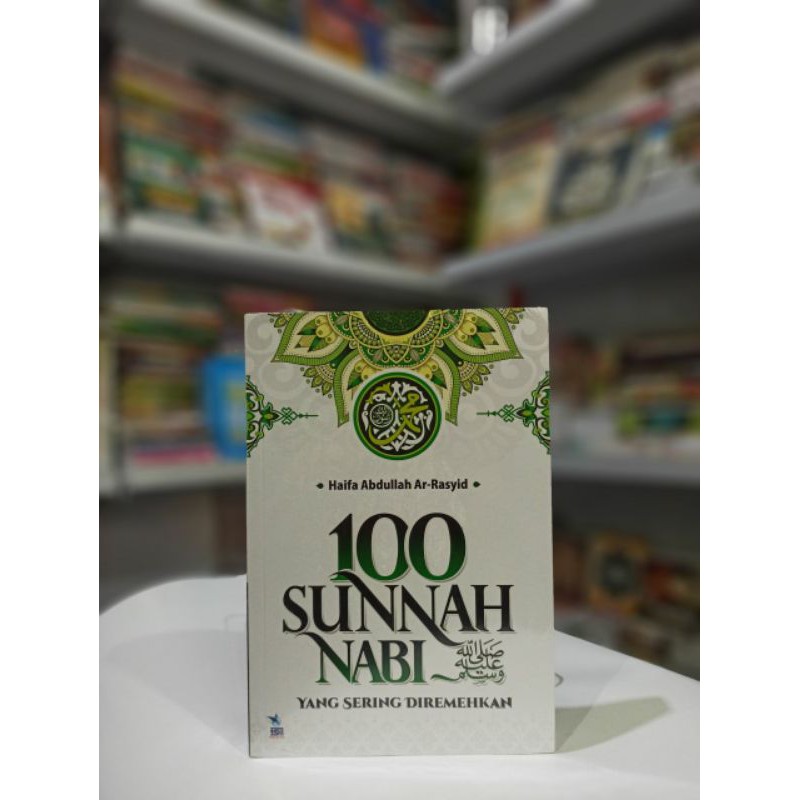100 sunnah nabi yang di remehkan